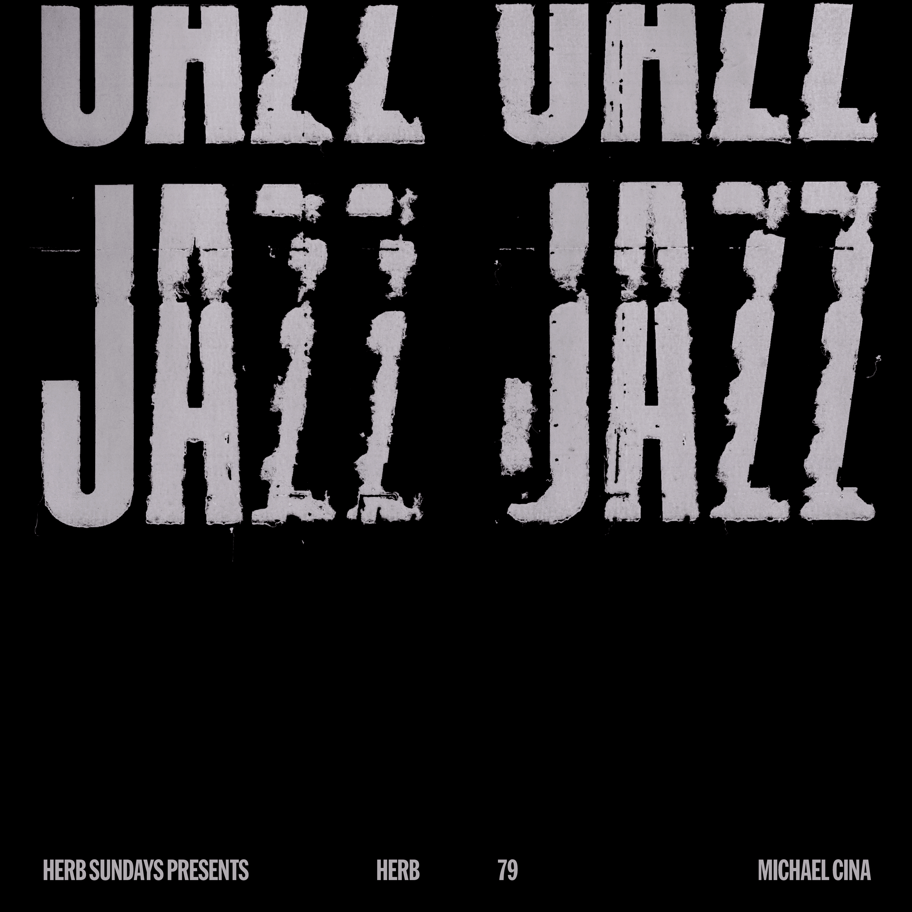 Herb Sundays 79: Herb Sundays Presents... Jazz (Michael Cina)