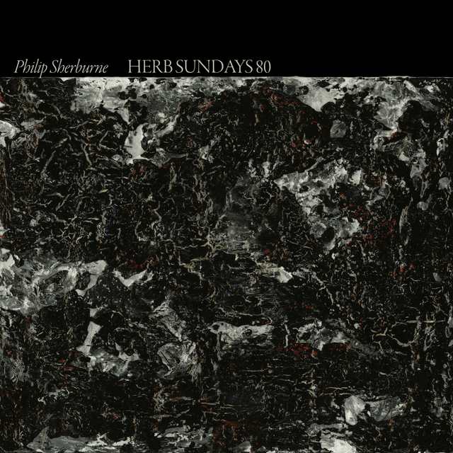 Herb Sundays 80: Philip Sherburne