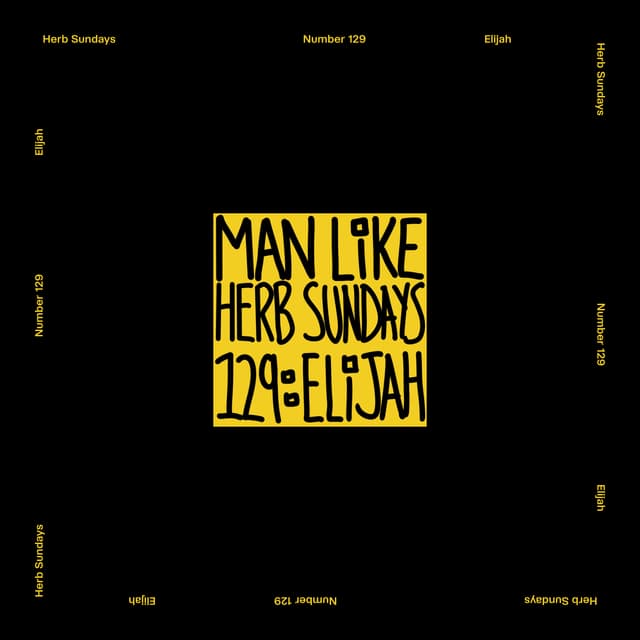 Herb Sundays 129: Elijah